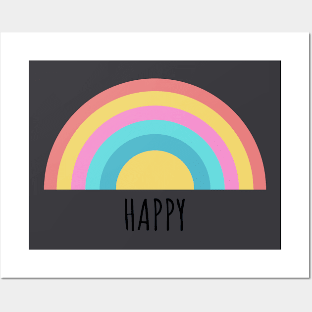 Rainbow Happy-positive vibes Wall Art by Mia